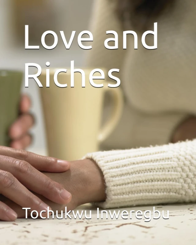 Love and Riches