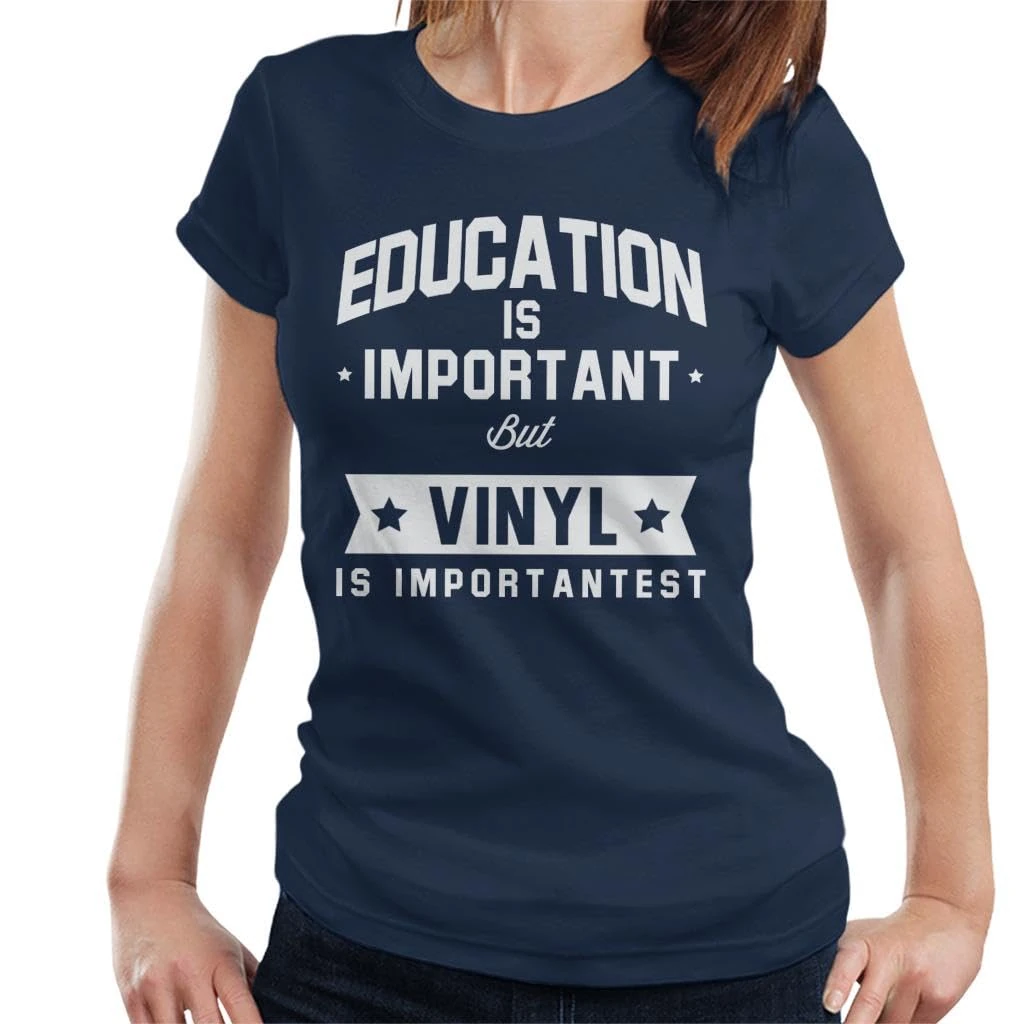 All+Every Education is Important But Vinyl is Importantest Women's T-Shirt Navy Blue