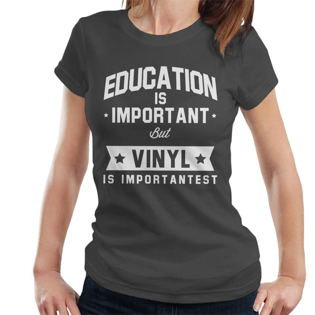 All+Every Education is Important But Vinyl is Importantest Women's T-Shirt Charcoal