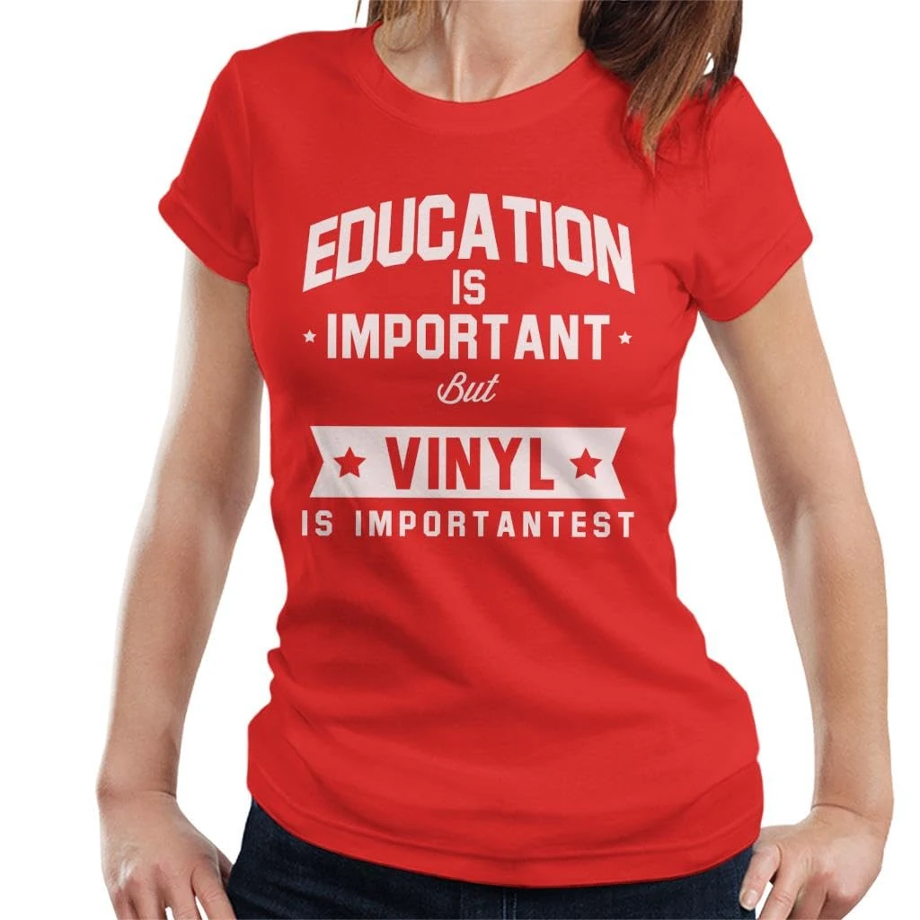 All+Every Education is Important But Vinyl is Importantest Women's T-Shirt Red
