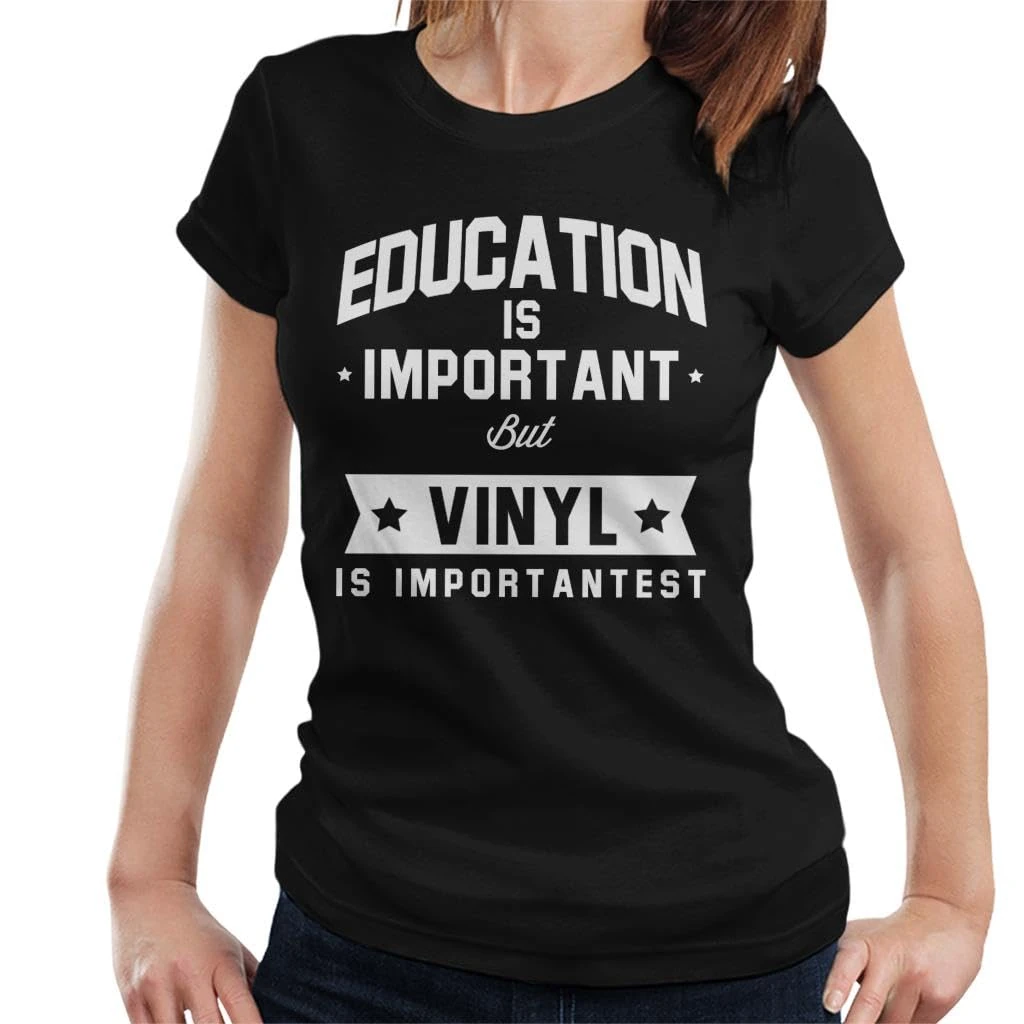 All+Every Education is Important But Vinyl is Importantest Women's T-Shirt Black