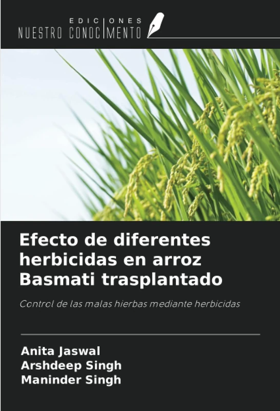 Efecto de diferentes herbicidas en arroz Basmati trasplantado: Control de las malas hierbas mediante herbicidas
