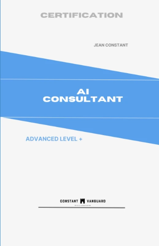 AI Consultant Certification: Advanced Level + Guide