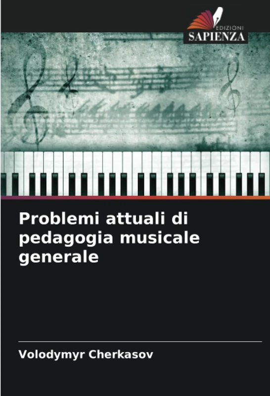 Problemi attuali di pedagogia musicale generale