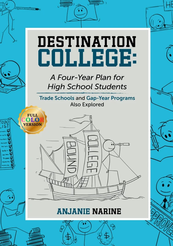 Destination College: A Four-Year Plan for High School Students - Image 1