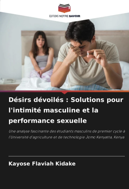 Désirs dévoilés : Solutions pour l'intimité masculine et la performance sexuelle
