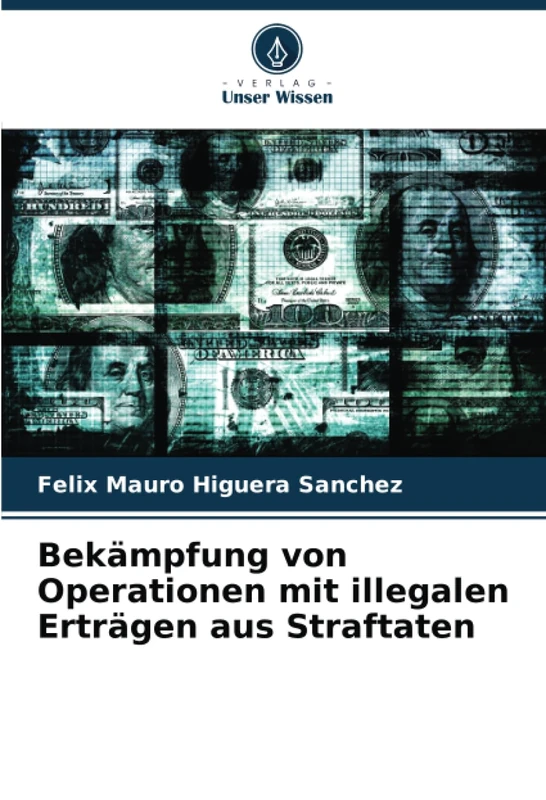 Bekämpfung von Operationen mit illegalen Erträgen aus Straftaten