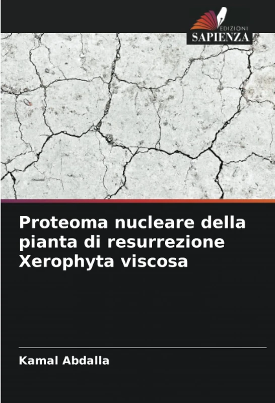 Proteoma nucleare della pianta di resurrezione Xerophyta viscosa