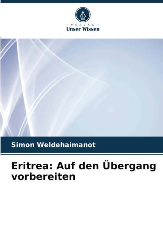Eritrea: Auf den Übergang vorbereiten