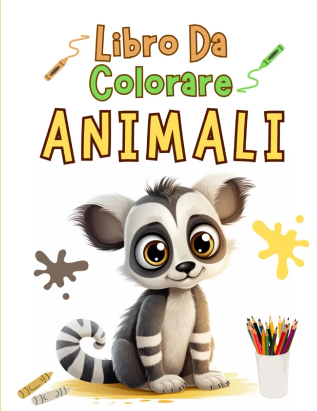 Libro Da Colorare Animali: 70 Bellissimi Animali Da Colorare Per I Bambini