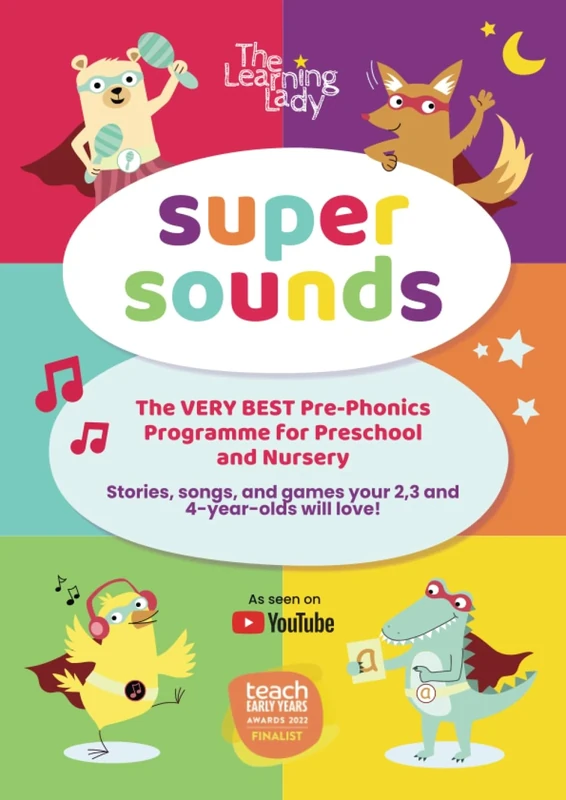 Super Sounds: The very best preschool phonics programme for 2,3 and 4 year olds!