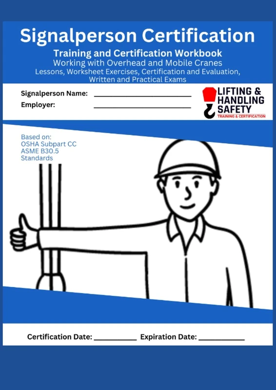 Signal Person Certification Workbook: Based on OSHA Subpart CC and ASME B30.5 Compliance Standards - Image 1