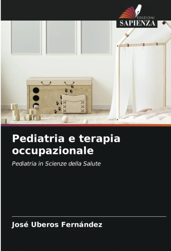 Pediatria e terapia occupazionale: Pediatria in Scienze della Salute