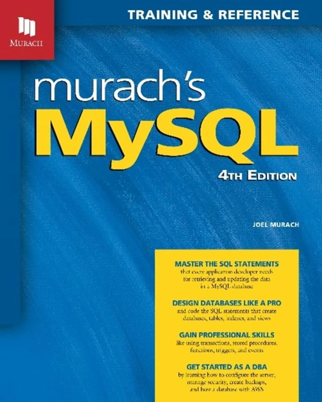 Murach's MySQL (4th Edition): Training & Reference