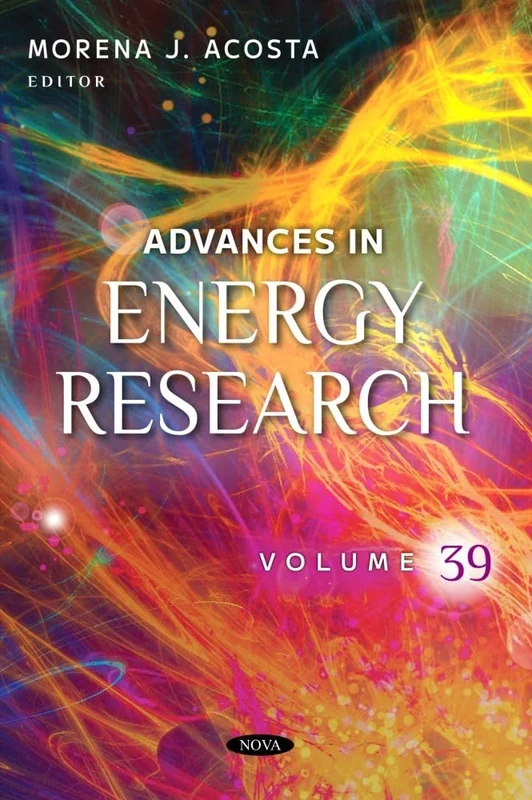 Advances in Energy Research. Volume 39 (Advances in Energy Research Series)