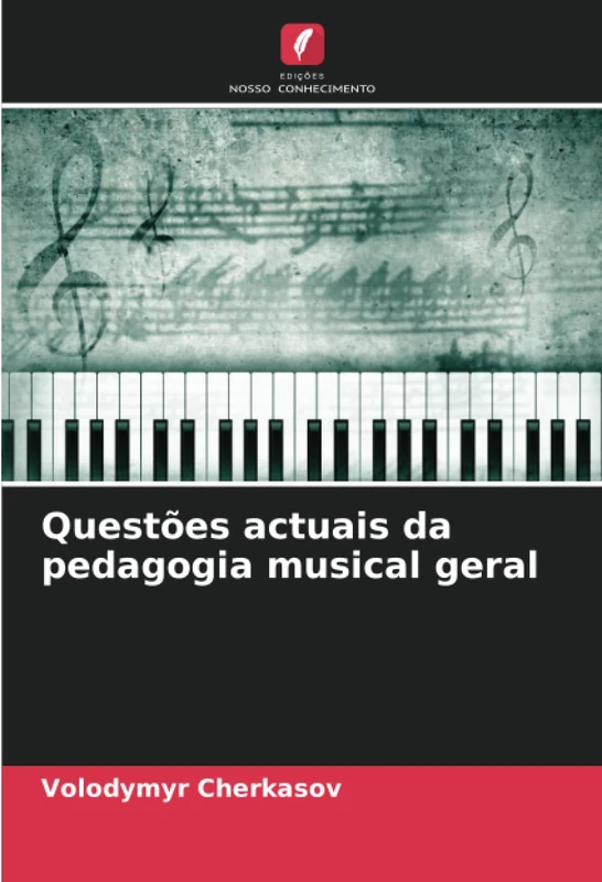 Questões actuais da pedagogia musical geral