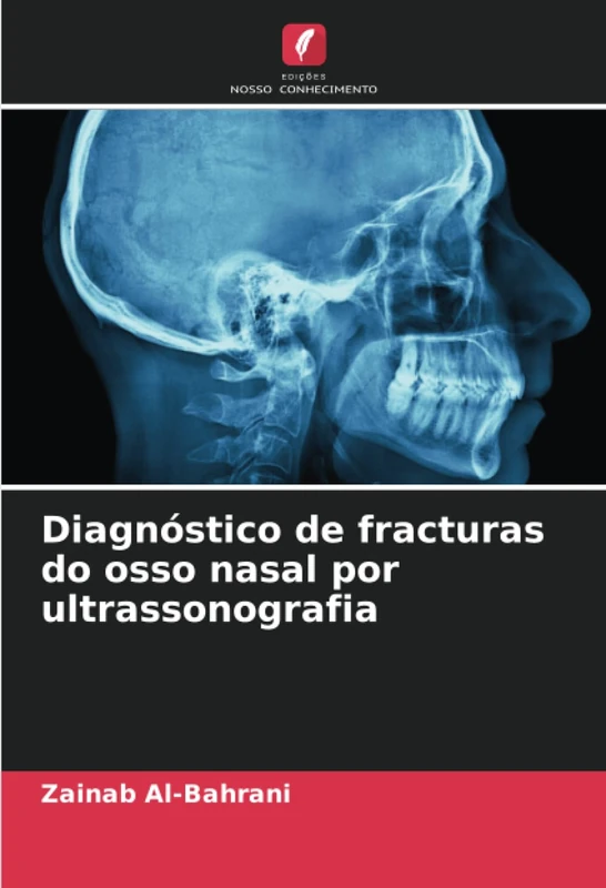 Diagnóstico de fracturas do osso nasal por ultrassonografia