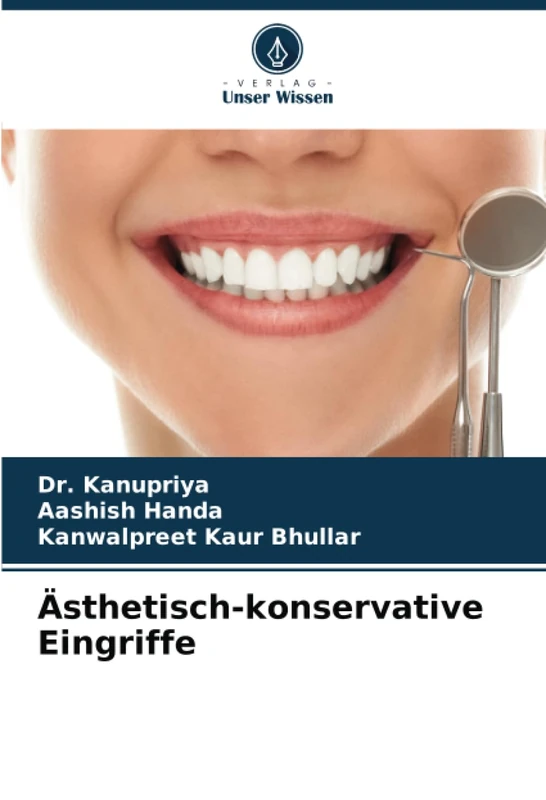 Ästhetisch-konservative Eingriffe