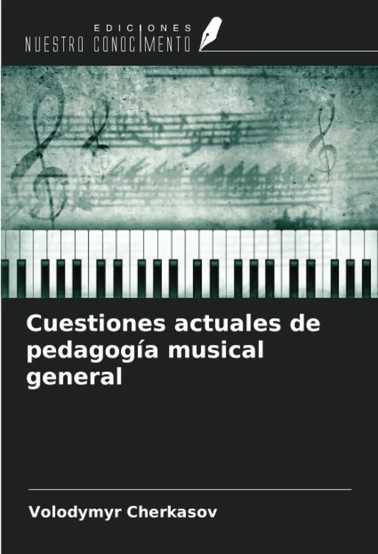 Cuestiones actuales de pedagogía musical general