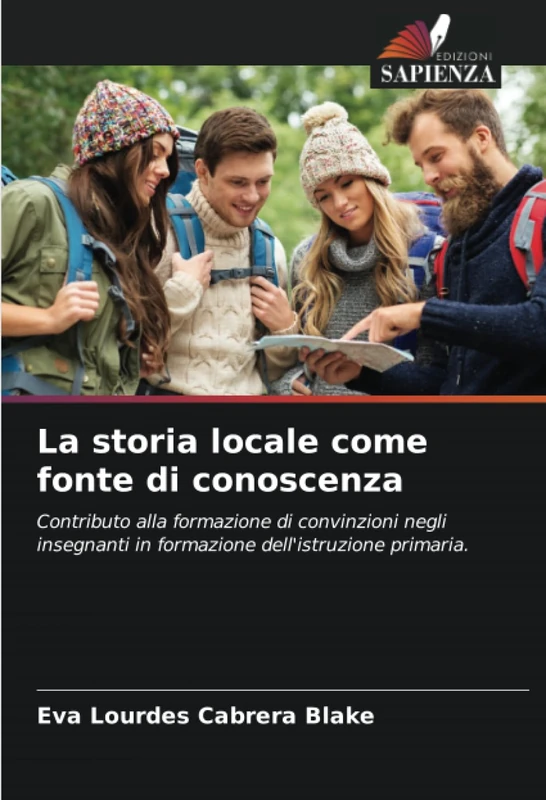 La storia locale come fonte di conoscenza: Contributo alla formazione di convinzioni negli insegnanti in formazione dell'istruzione primaria.