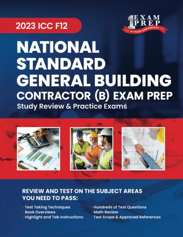 2023 ICC F12 National Standard General Building Contractor (B) Prep: 2023 Study Review & Practice Exams
