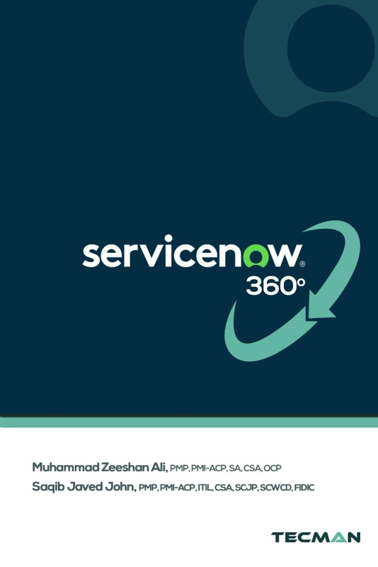 ServiceNow 360°: 1 (Everything about ServiceNow)