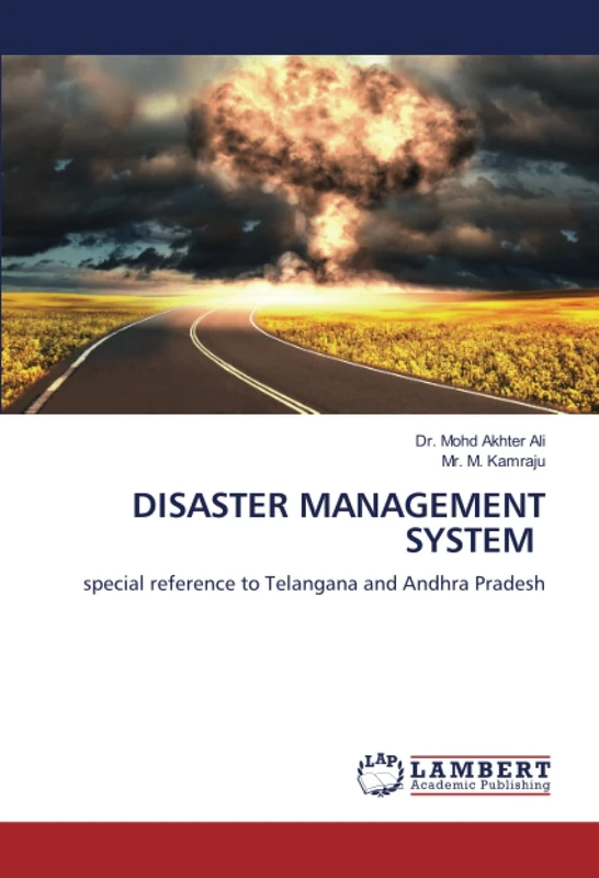 DISASTER MANAGEMENT SYSTEM: special reference to Telangana and Andhra Pradesh