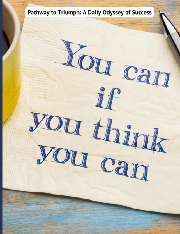 Pathway to Triumph: A Weekly Odyssey of Success: Chart Your Course to Success