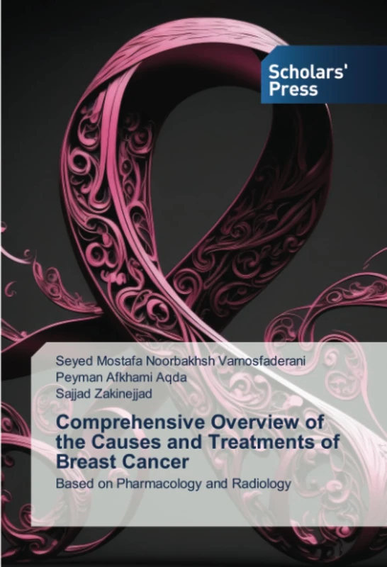 Comprehensive Overview of the Causes and Treatments of Breast Cancer: Based on Pharmacology and Radiology