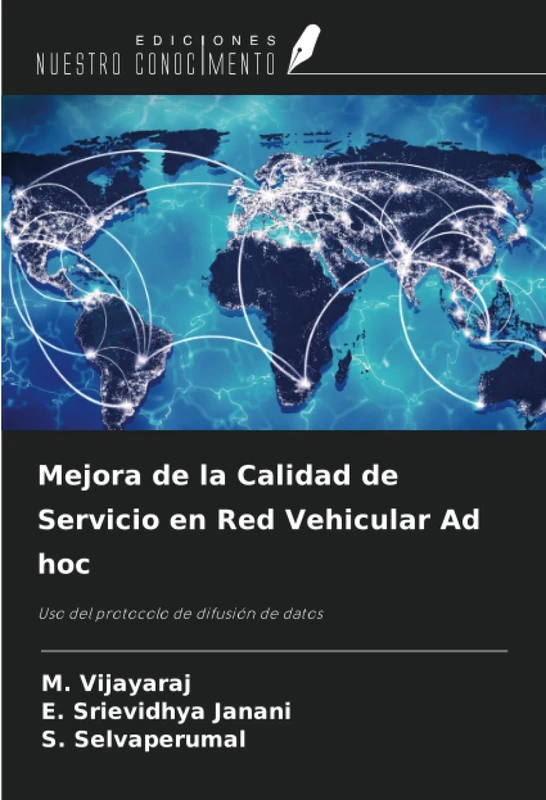 Mejora de la Calidad de Servicio en Red Vehicular Ad hoc: Uso del protocolo de difusión de datos