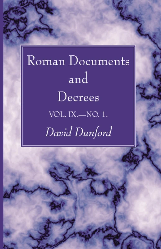 Roman Documents and Decrees, Volume IX - No. 1
