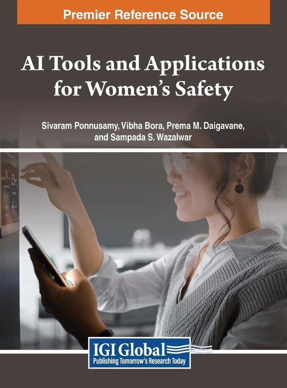 AI Tools and Applications for Women's Safety (Advances in Computational Intelligence and Robotics)