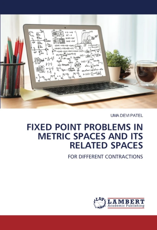 FIXED POINT PROBLEMS IN METRIC SPACES AND ITS RELATED SPACES: FOR DIFFERENT CONTRACTIONS