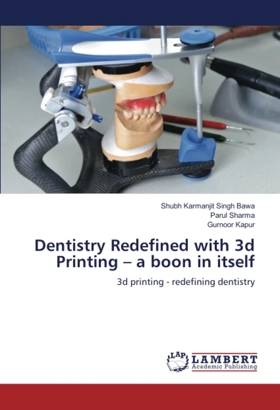 Dentistry Redefined with 3d Printing – a boon in itself: 3d printing - redefining dentistry