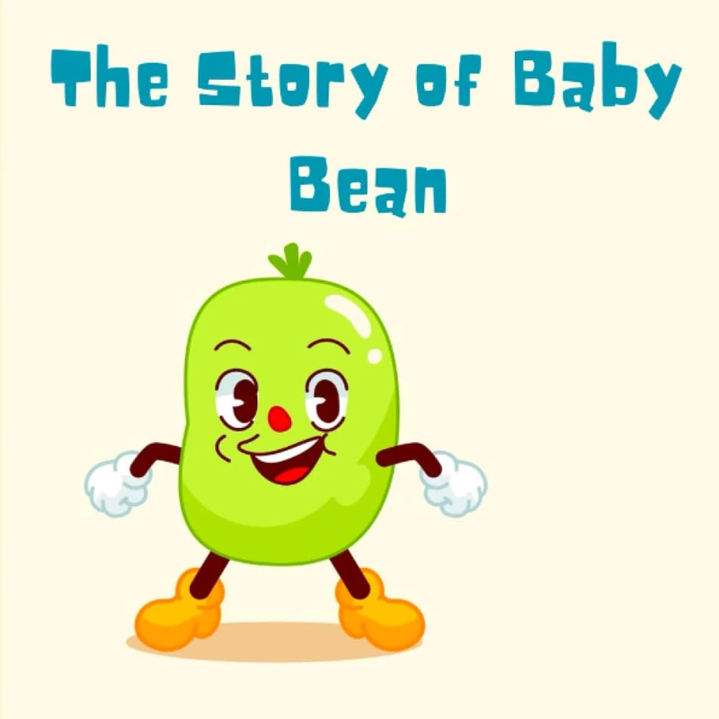 The Story of Baby Bean