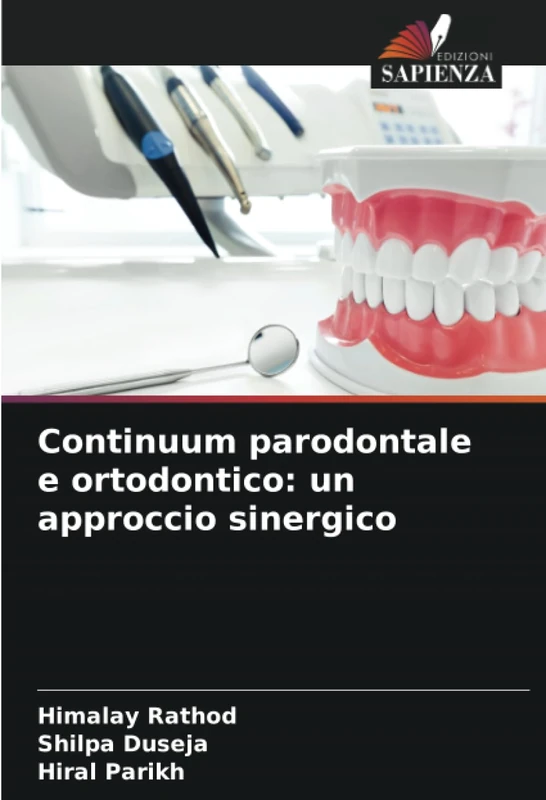 Continuum parodontale e ortodontico: un approccio sinergico
