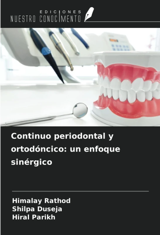 Continuo periodontal y ortodóncico: un enfoque sinérgico