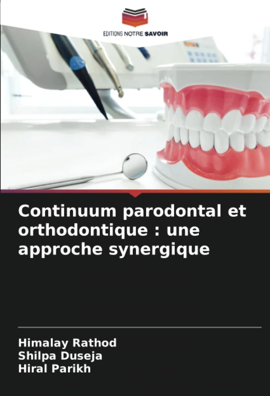 Continuum parodontal et orthodontique : une approche synergique