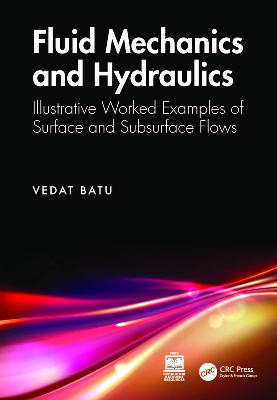 Fluid Mechanics and Hydraulics - Worked Examples Book