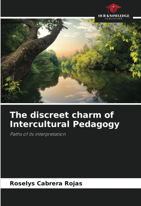 The discreet charm of Intercultural Pedagogy: Paths of its interpretation