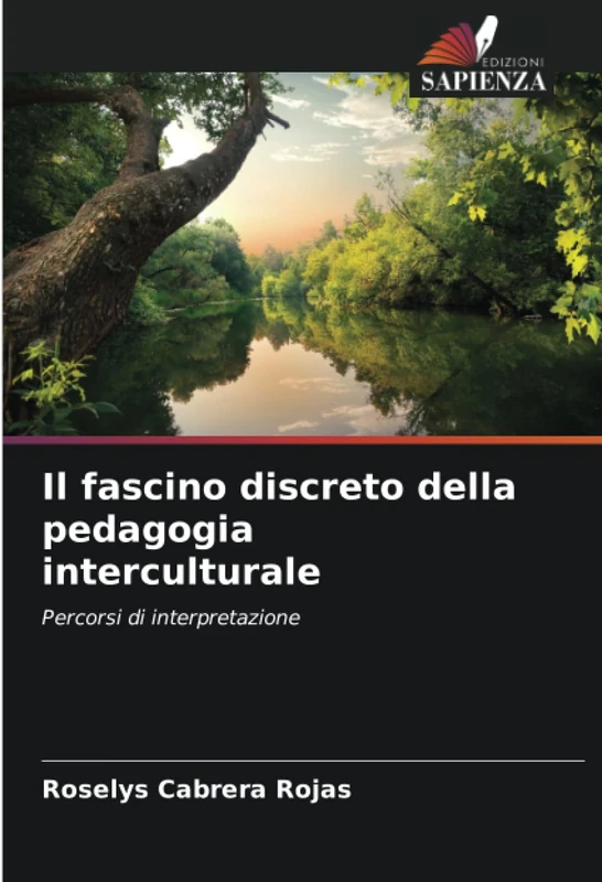 Il fascino discreto della pedagogia interculturale: Percorsi di interpretazione