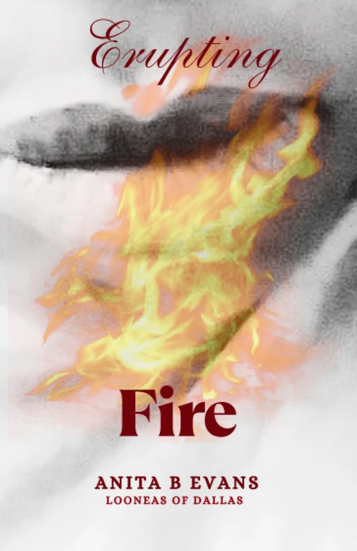 Eupting Fire: The Looneas of Dallas - BDSM Fiction Book - Image 1