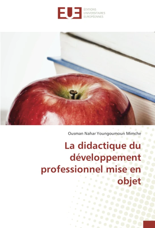 La didactique du développement professionnel mise en objet