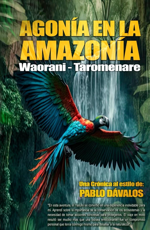 Agonía en la Amazonía: Waorani - tarmenare