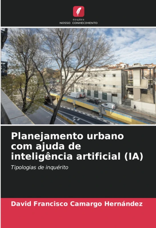Planejamento urbano com ajuda de inteligência artificial (IA): Tipologias de inquérito