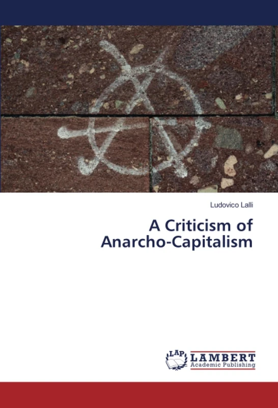 A Criticism of Anarcho-Capitalism