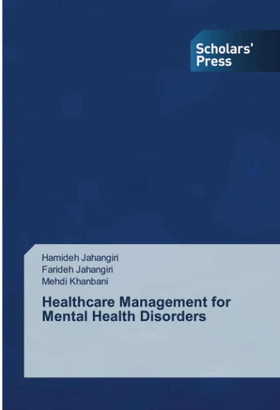 Healthcare Management for Mental Health Disorders