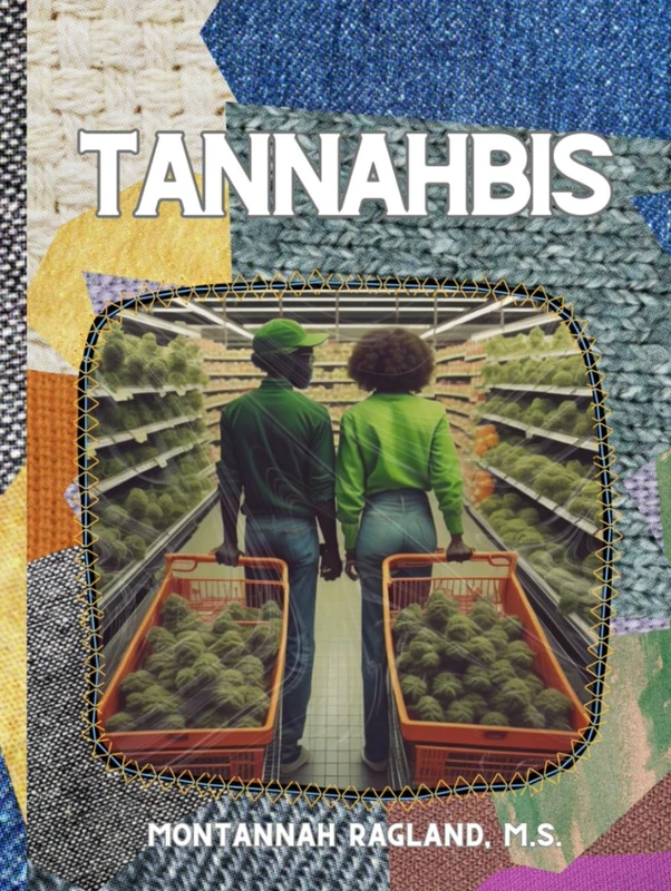 Tannahbis: Reimagining Black Proximity to a Cannabis-Inclusive Society - Image 1