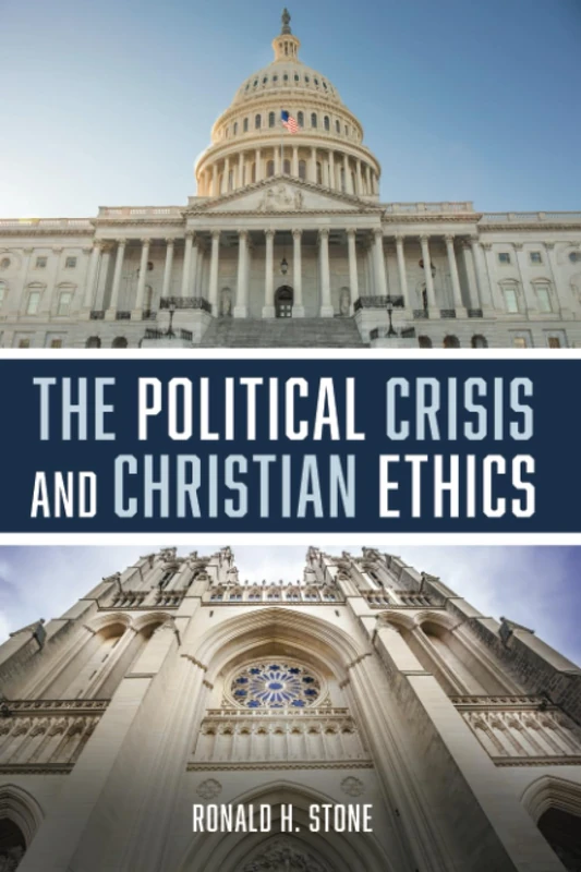 The Political Crisis and Christian Ethics