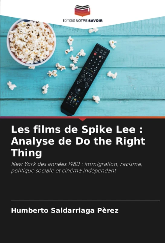 Les films de Spike Lee : Analyse de Do the Right Thing: New York des années 1980 : immigration, racisme, politique sociale et cinéma indépendant - Image 1